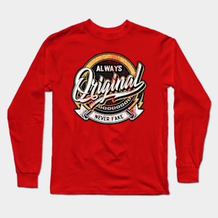 Always be Original Long Sleeve T-Shirt